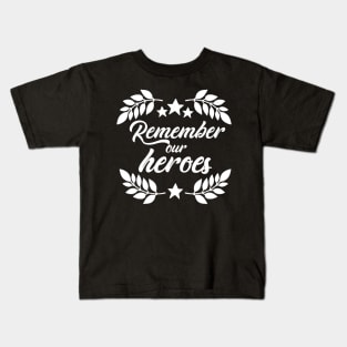 'Remember Our Heroes' Military Public Service Shirt Kids T-Shirt